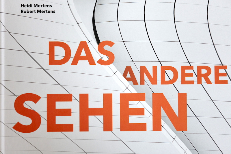 DAS ANDERE SEHEN, Rheinwerk Verlag – Mertens